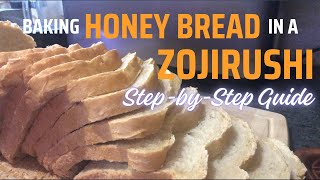 How to Make Honey Bread in a Zojirushi Bread Machine | Step-by-Step Guide