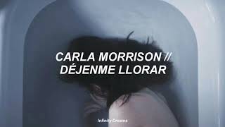 Carla Morrison ; Déjenme Llorar - Letra