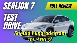 Should I Upgrade My Atto 3 And Buy a Sealion 7? Our Sealion 7 Test Drive. Episode 90