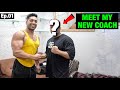 Meet My New Coach | Road To Amateur Olympia | Ep.01