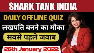 Shark tank india || Shark tank offline quiz answer || 26 January 2022 || Home shark play along live