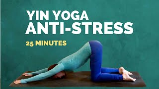 Yin Yoga ANTI-STRESS - 25 minutes pour calmer et soulager votre anxiété