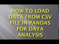 Pandas Dataframe from csv file | Load Data from csv file in Pandas