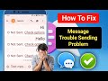 Not Sent Check Option Problem | Fix Messages Trouble Sending Problem (2025)