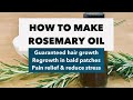 How to make Rosemary Oil using fresh leaves | Use for Hair Growth & REGROW bald patches. No joke!