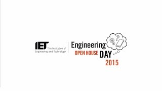 IET Engineering Open House Day 2015