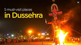 Top 5 must-visit places in India for Dussehra | Veena World