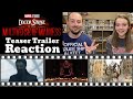 Dr. Strange in the Multiverse of Madness | TEASER TRAILER REACTION