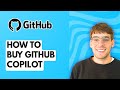 How to Buy Github Copilot [2026 Full Guide]