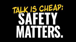 Talk Is Cheap: Safety Matters