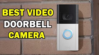 Best Video Doorbell Camera 2021 : Top 10