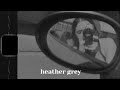 Public Library Commute - Heather Grey (Lyrics) Driving circles, growing sick of the weather