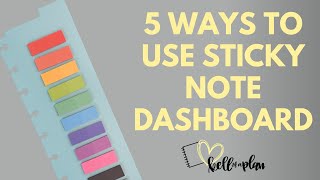 Five Ways To Use Sticky Notes from Dashboard