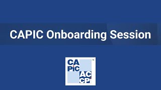 CAPIC's Membership Onboarding Session #1