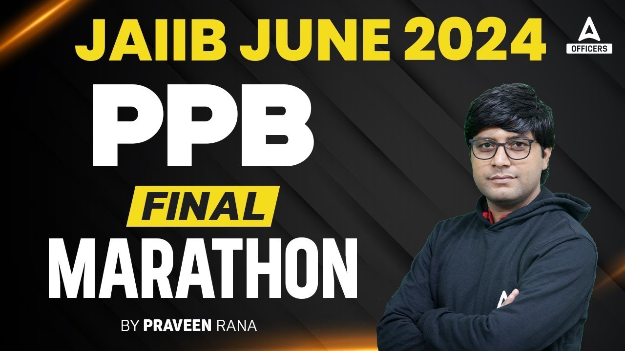 JAIIB PPB Marathon Class | JAIIB Principles And Practices Of Banking ...