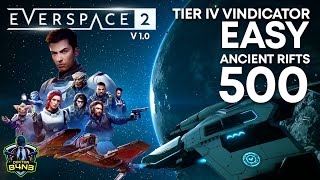 EASY Farming Ancient Rifts 500 for GUARANTEED Legendary Gear - Tier 4 Vindicator - Everspace 2