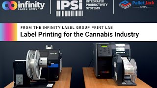 IPSi Print Lab - Cannabis Labeling: Which printer is right for me?