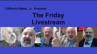 The Friday Livestream--Feburary 14th