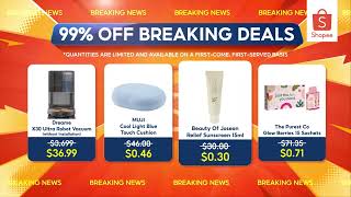 Shop 99% Off Breaking Deals with Shopee