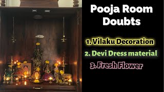 Pooja Room Doubts// Decorations// Vilaku Alankaram//