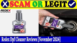 Redex Dpf Cleaner Reviews (Nov 2024) - Is This An Original Product? Find Out! | Scam Inspecter