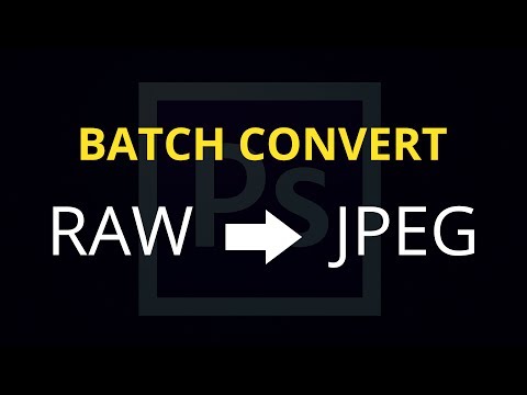 Batch Convert RAW Files to JPEG in Adobe Photoshop Batch Convert RAW Files to JPEG in Adobe Photoshop