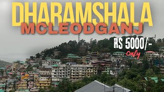 Best place to visit in McLeodganj Dharamshala Travel Guide ||MacLeodGanj Tourist Places|Budget trip