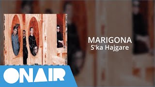 Marigona - S'ka Hajgare