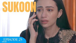 Sukoon Episode 25 Sukoon Episode 25 Explain| Sana Javed | Ahsan Khan | Khaqan Shahnawaz | Drama