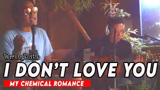 I Don't Love You - My Chemical Romance (Cover by Arya Aditya ft. Mr. Cahyo R. n Ajung)