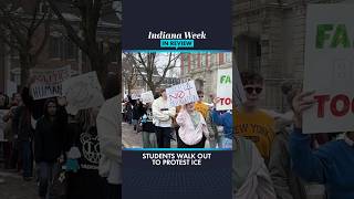 Students Walk Out to Protest ICE | Indiana Week In Review