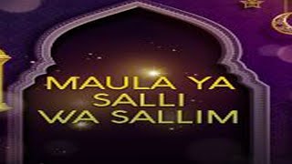 মাওলা ইয়া সাল্লি  | mawla ya salli | arobi islami song 2024|islamic natt by student