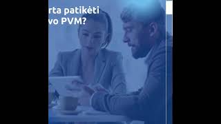 Kada turite registruotis PVM mokėtoju?