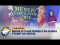 LIVE EVENT - Pertarungan Donald Trump vs Kamala Harris Menuju Gedung Putih