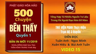 PGHH - 500 CHUYỆN BÊN THẦY- P15 (Chọn Lọc Rất hay)- Nghiệp Ai Nấy Trả -Tướng Hảo Cổ Ba Ngấn