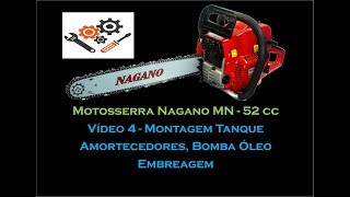 DTS - Motosserra Nagano MN52 - Vídeo 4 - Montagem - Tanque, Amortecedores, Bomba de Óleo e Embreagem