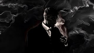 Thomas Shelby's Ultimate Playlist  Music Inspired by Peaky Blinders