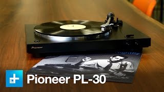 Pioneer PL-30 Turntable review