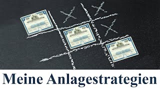 Meine Anlagestrategien - so wähle ich meine Aktien und Investments aus