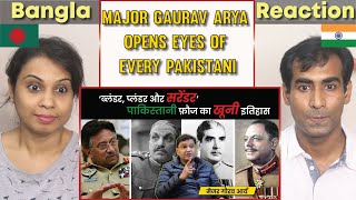 Bangladeshi Reaction on Major Gaurav Arya Opens Eyes of Every Pakistani.[Must Watch]