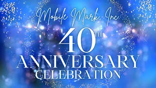 Mobile Mark Celebrates 40th Anniversary