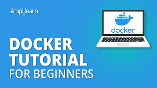 Docker Tutorial For Beginners | What Is Docker? | Docker Explained | DevOps Tools | Simplilearn