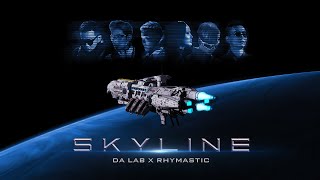 SKYLINE - Da LAB x Rhymastic (Official MV)