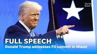 Full Donald Trump speech at Miami FII investment summit hosted by Saudi Public Investment Fund