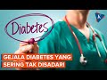 4 Gejala Diabetes yang Sering Tak Disadari
