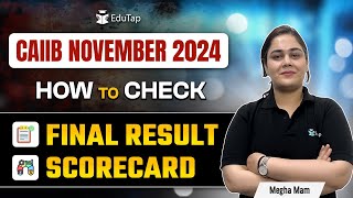 CAIIB Provisional Scorecard 2024 | How to Check CAIIB Result 2024 | IIBF CAIIB Final Result | EduTap