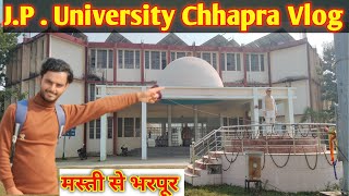 J.P.University Chhapra || जे.पी.यूनिवर्सिटी छपरा | Viral vlog | Babu Brand