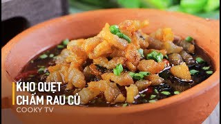 Cách làm KHO QUẸT chấm rau củ luộc cực ngon - Cooky TV