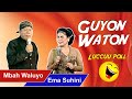 Guyon Waton Mbah Waluyo - Ema Suhini LUCU POLL