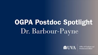 Dr Barbour Payne - Postdoc Spotlight